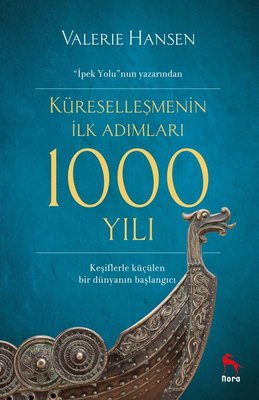 Küreselleşmenin İlk Adımları 1000 Yılı | Nora