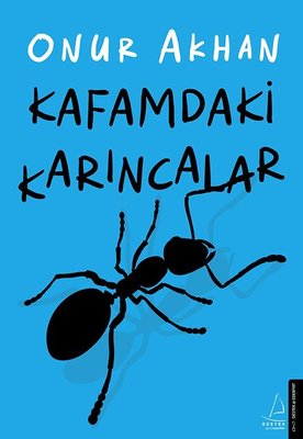 Kafamdaki Karıncalar | Destek Yayınları