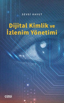 Dijital Kimlik ve İzlenim Yönetimi | Çizgi Kitapevi