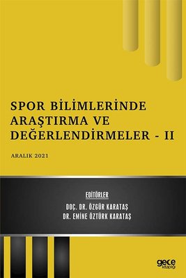 Spor Bilimlerinde Araştırma ve Değerlendirmeler 2 - Aralık 2021 | Gece Kitaplığı