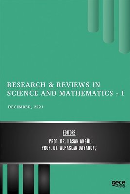 Research and Reviews in Science and Mathematics 1 - December 2021 | Gece Kitaplığı