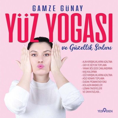 Yüz Yogası ve Güzellik Sırları | Yediveren Yayınları