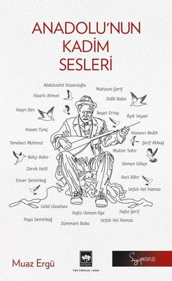 Anadolu'nun Kadim Sesleri | Ötüken Neşriyat