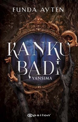 Kanku Badi - Yansıma | Epsilon Yayınevi