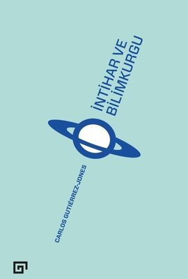 İntihar ve Bilimkurgu | Koç Üniversitesi Yayınları