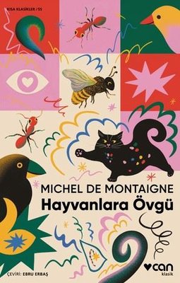 Hayvanlara Övgü - Kısa Klasikler 55 | Can Yayınları