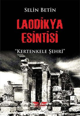 Laodikya Esintisi - Kertenkele Şehri | Perseus Yayınevi