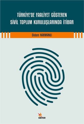 Türkiye'de Faaliyet Gösteren Sivil Toplum Kuruluşlarında İtibar | Kriter