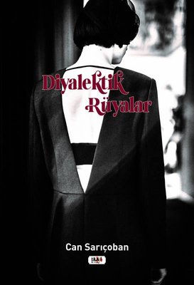 Diyalektik Rüyalar | Tilki Yayınları