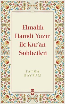 Elmalılı Hamdi Yazır ile Kur'an Sohbetleri | Timaş Yayınları