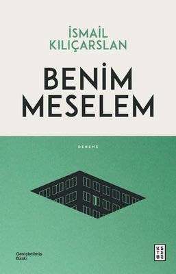 Benim Meselem - Genişletilmiş Baskı | Ketebe Yayınları