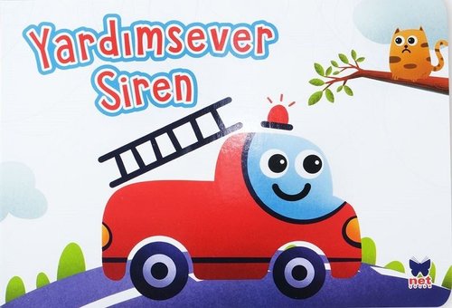 Yardımsever Siren - Çalışkan Taşıtlar | Net Çocuk Yayınları