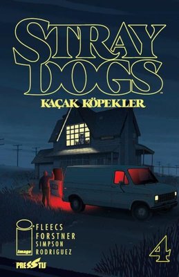 Stray Dogs: Kaçak Köpekler Sayı 4 - Kapak A | Presstij Kitap