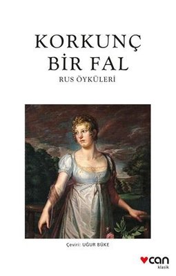 Korkunç Bir Fal - Rus Öyküleri | Can Yayınları