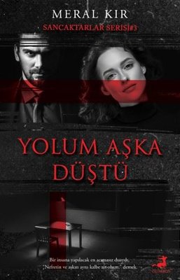Yolum Aşka Düştü - Sancaktarlar Serisi 3 | Olimpos Yayınları (İnce Kapak)