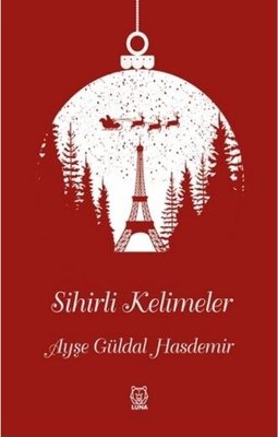 Sihirli Kelimeler | Luna Yayınları