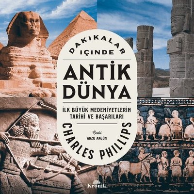 Dakikalar İçinde Antik Dünya | Kronik Kitap