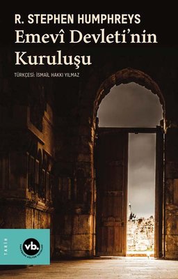 Emevi Devletinin Kuruluşu | VakıfBank Kültür Yayınları