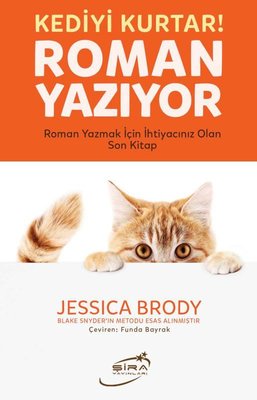Kediyi Kurtar! Roman Yazıyor | Şira Yayınları