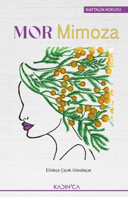 Mor Mimoza | Kadınca Yayınları