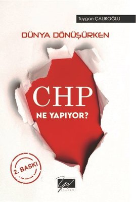Dünya Dönüşürken CHP Ne Yapıyor? | Yol Akademi
