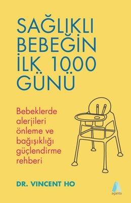Sağlıklı Bebeğin İlk 1000 Günü | Aganta Kitap