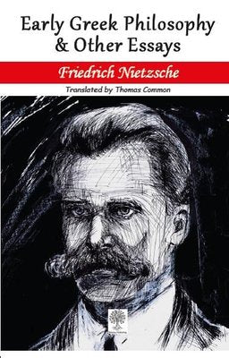 Early Greek Philosophy and Other Essays | Platanus Publishing