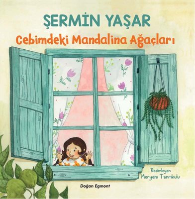 Cebimdeki Mandalina Ağaçları | Doğan Çocuk