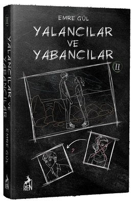 Yalancılar ve Yabancılar - 2 | Ren Kitap