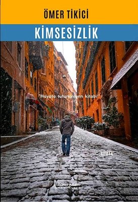 Kimsesizlik | İkinci Adam Yayınları