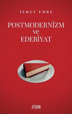 Postmodernizm ve Edebiyat | Malatya Fidan Kitabevi