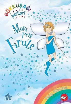 Mavi Peri Firuze - Gökkuşağı Perileri 5 | Beyaz Balina Yayınları