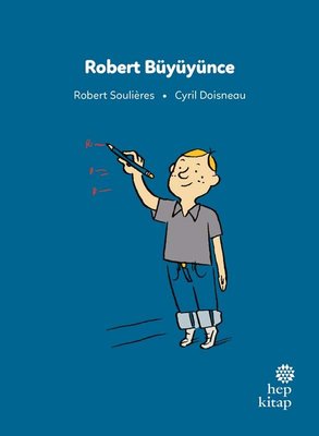 Robert Büyüyünce - İlk Okuma Hikayeleri | Hep Kitap