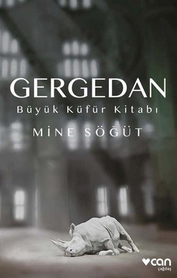 Gergedan - Büyük Küfür Kitabı | Can Yayınları