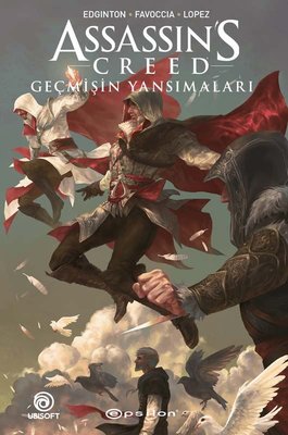 Assassin's Creed: Geçmişin Yansımaları | Epsilon Yayınevi
