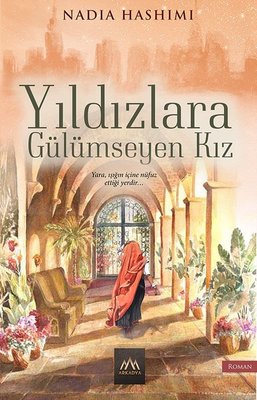 Yıldızlara Gülümseyen Kız | Arkadya Yayınları