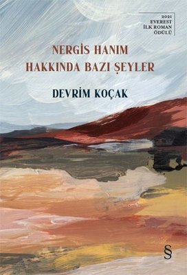 Nergis Hanım Hakkında Bazı Şeyler | Everest Yayınları