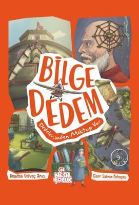 Bilge Dedem - Dedelerimden Mektup Var - Tek Cilt | Nesil Çocuk Yayınları
