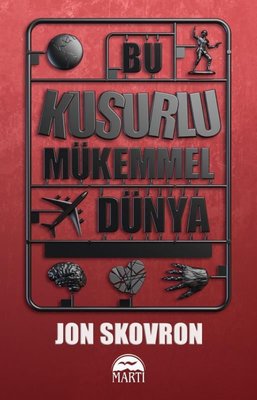 Bu Kusurlu Mükemmel Dünya | Martı Yayınları