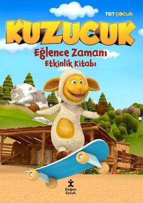 TRT Çocuk Kuzucuk - Eğlence Zamanı Etkinlik Kitabı | Doğan Çocuk