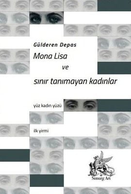 Mona Lisa ve Sınır Tanımayan Kadınlar | Simurg Art Yayınları