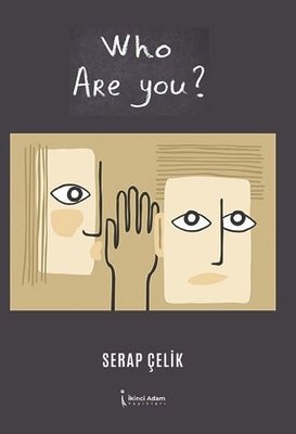 Who Are You? | İkinci Adam Yayınları