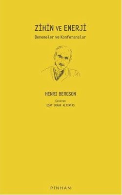 Zihin ve Enerji - Denemeler ve Konferanslar | Pinhan Yayıncılık