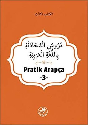 Pratik Arapça - Üçüncü Kitap | Fazilet Neşriyat
