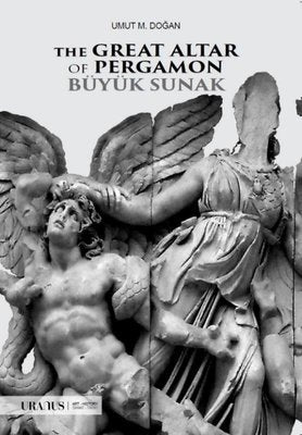 The Great Altar Of Pergamon Büyük Sunak | URANUS