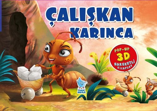 Çalışkan Karınca - Pop-Up 3D Hareketli Kitap | Minik Damla