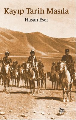 Kayıp Tarih Masıla | Ceylan Yayıncılık