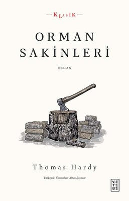 Orman Sakinleri | Ketebe Yayınları