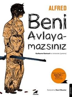 Beni Avlayamazsın | Karakarga Yayınları