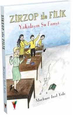 Zirzop ile Filik - Yakalayın Şu Fareyi | Kırmızı Havuç Yayınları